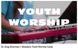 Dr. Greg Silverman Ministries Messianic Youth Worship Camp promo video